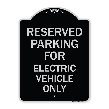 Signmission Parking Reserved for Electric Vehicle Heavy-Gauge Aluminum Sign, 24" x 18", BS-1824-23391 A-DES-BS-1824-23391